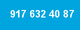 917 632 40 87